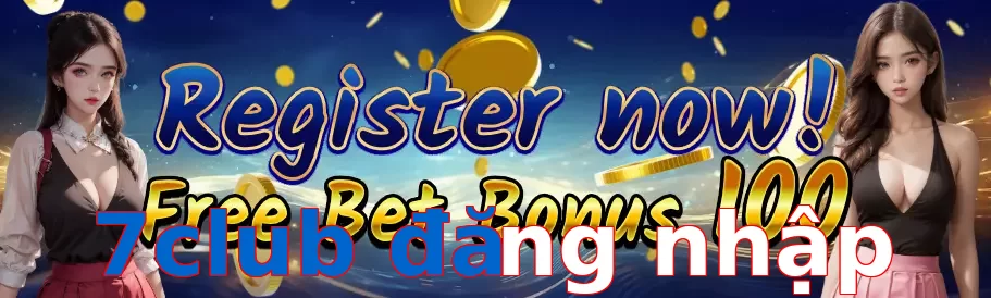 7club đăng nhập