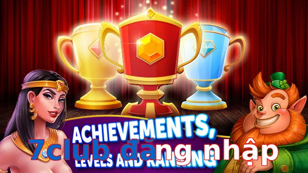 7club đăng nhập