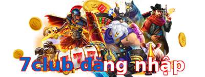 7club đăng nhập