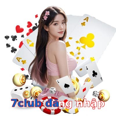 7club đăng nhập