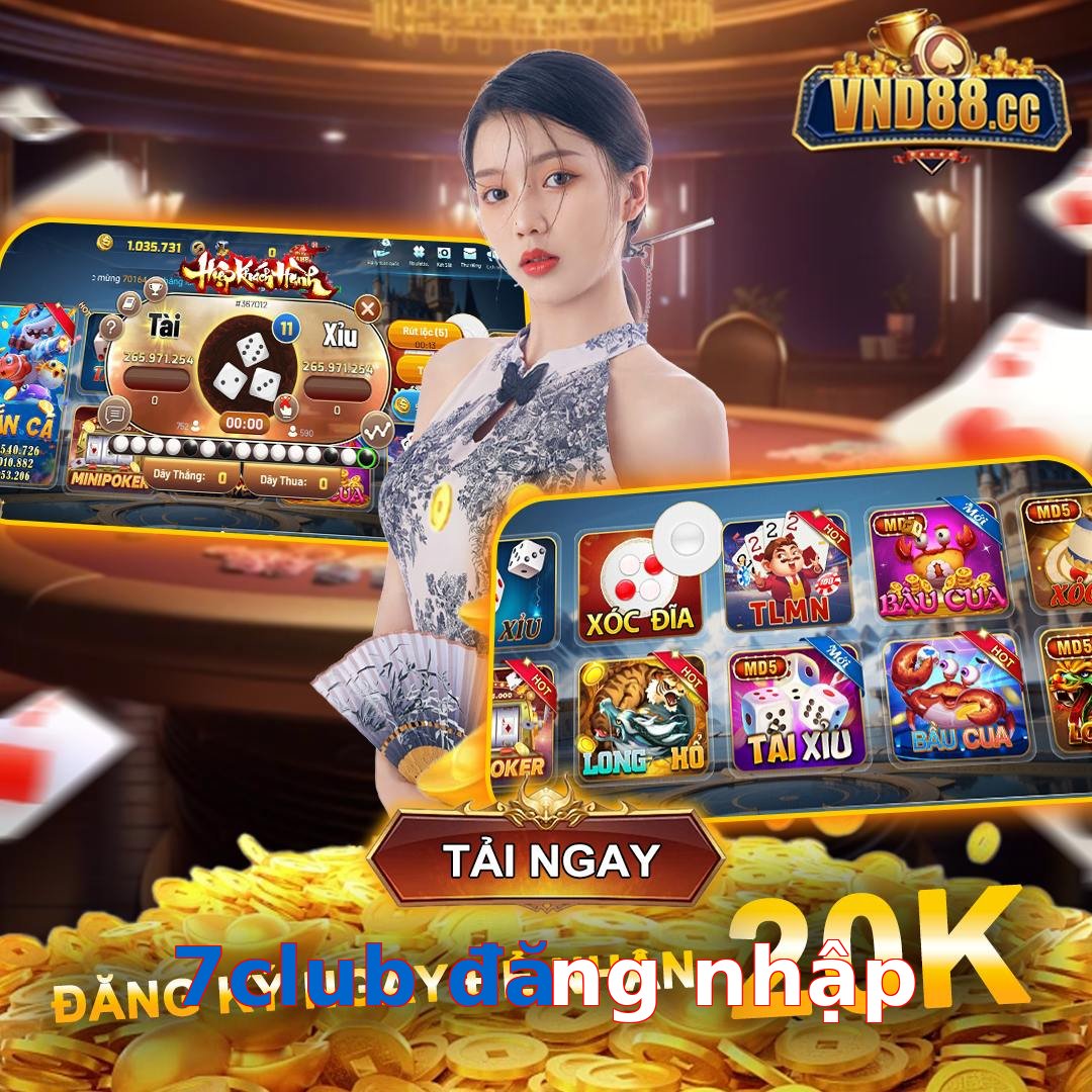 7club đăng nhập