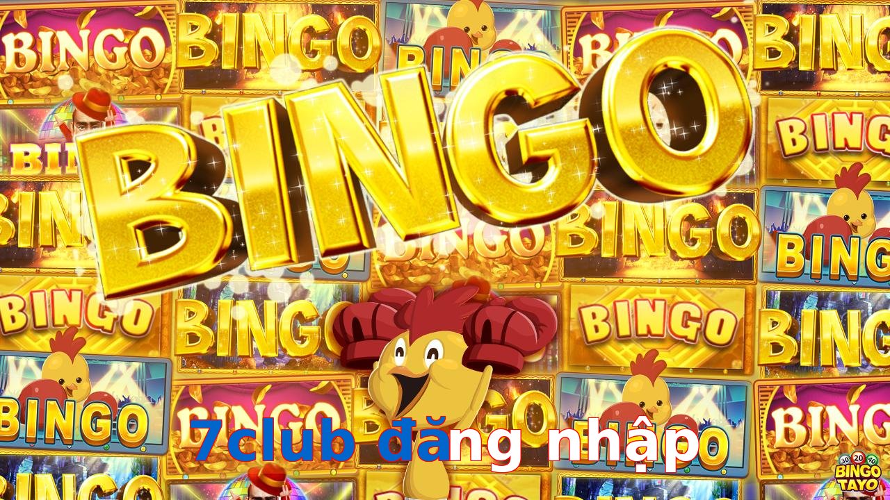 7club đăng nhập