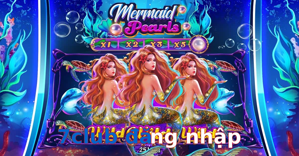 7club đăng nhập