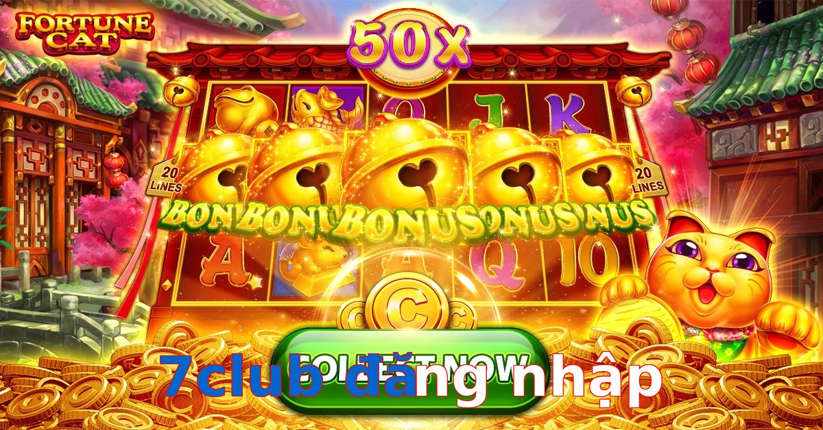 7club đăng nhập