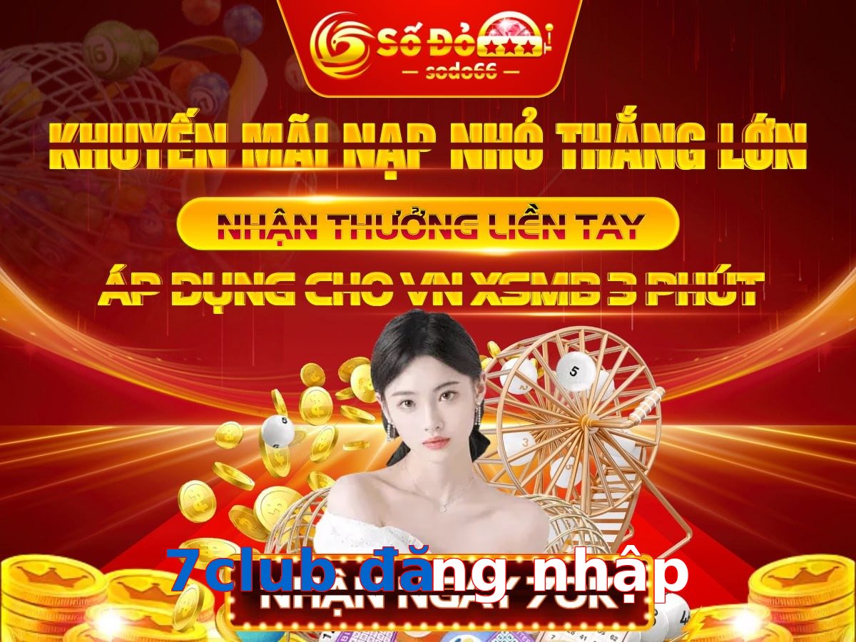7club đăng nhập