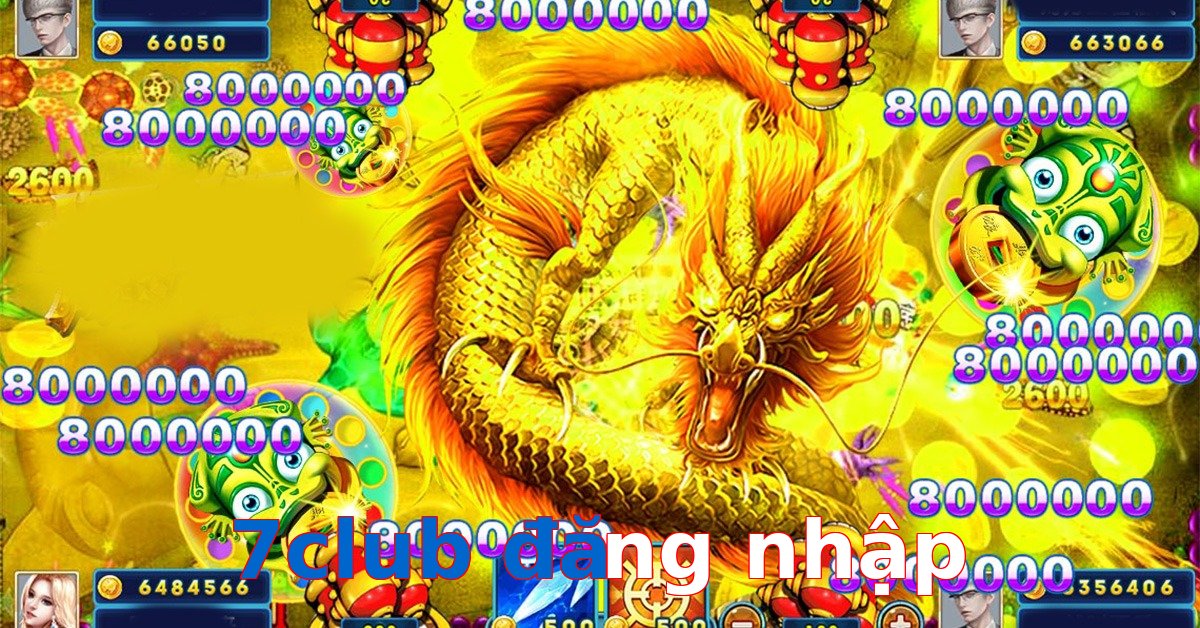 7club đăng nhập