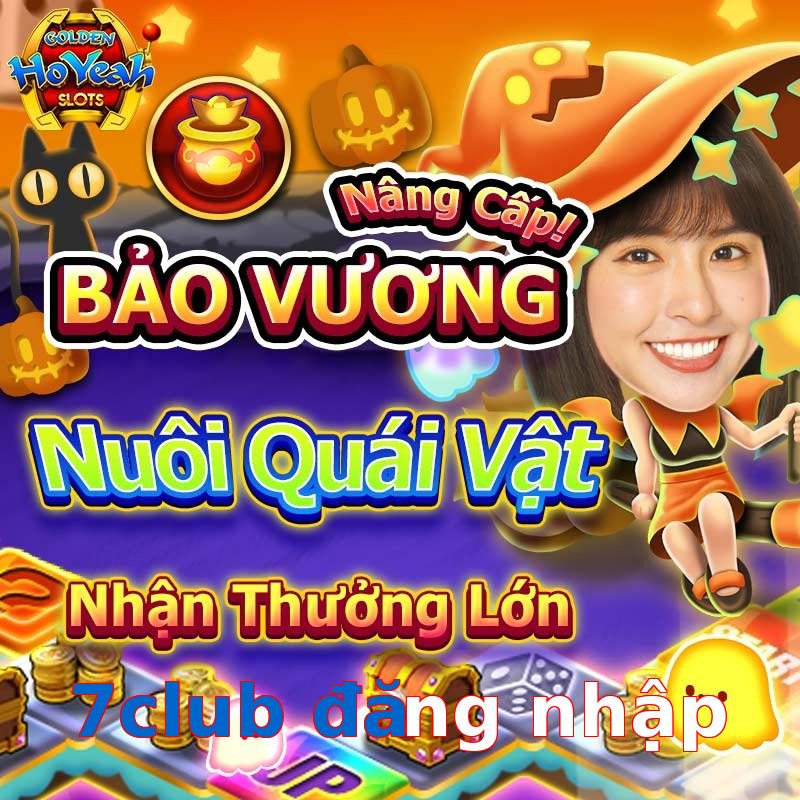 7club đăng nhập