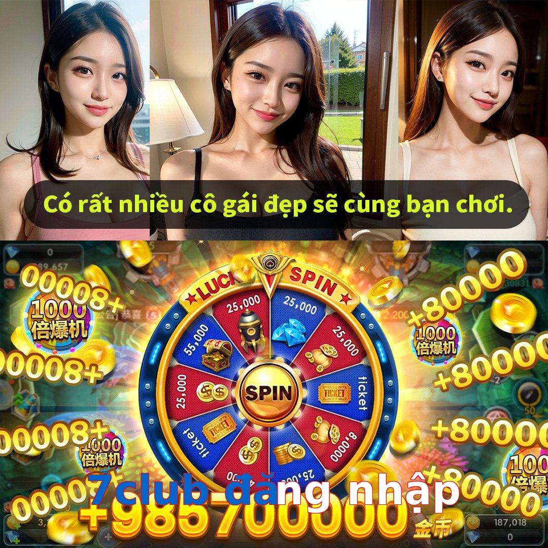 7club đăng nhập
