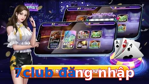 7club đăng nhập