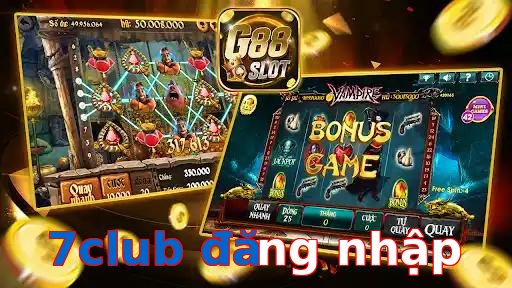 7club đăng nhập