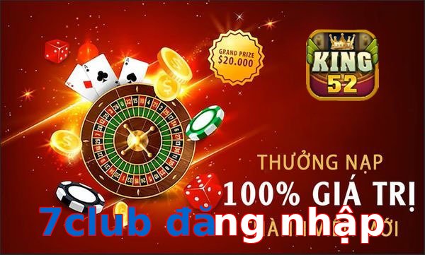 7club đăng nhập