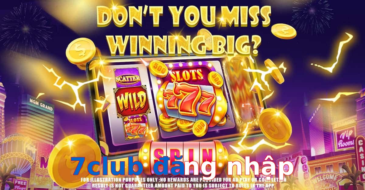 7club đăng nhập