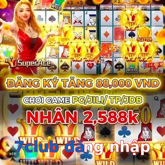 7club đăng nhập