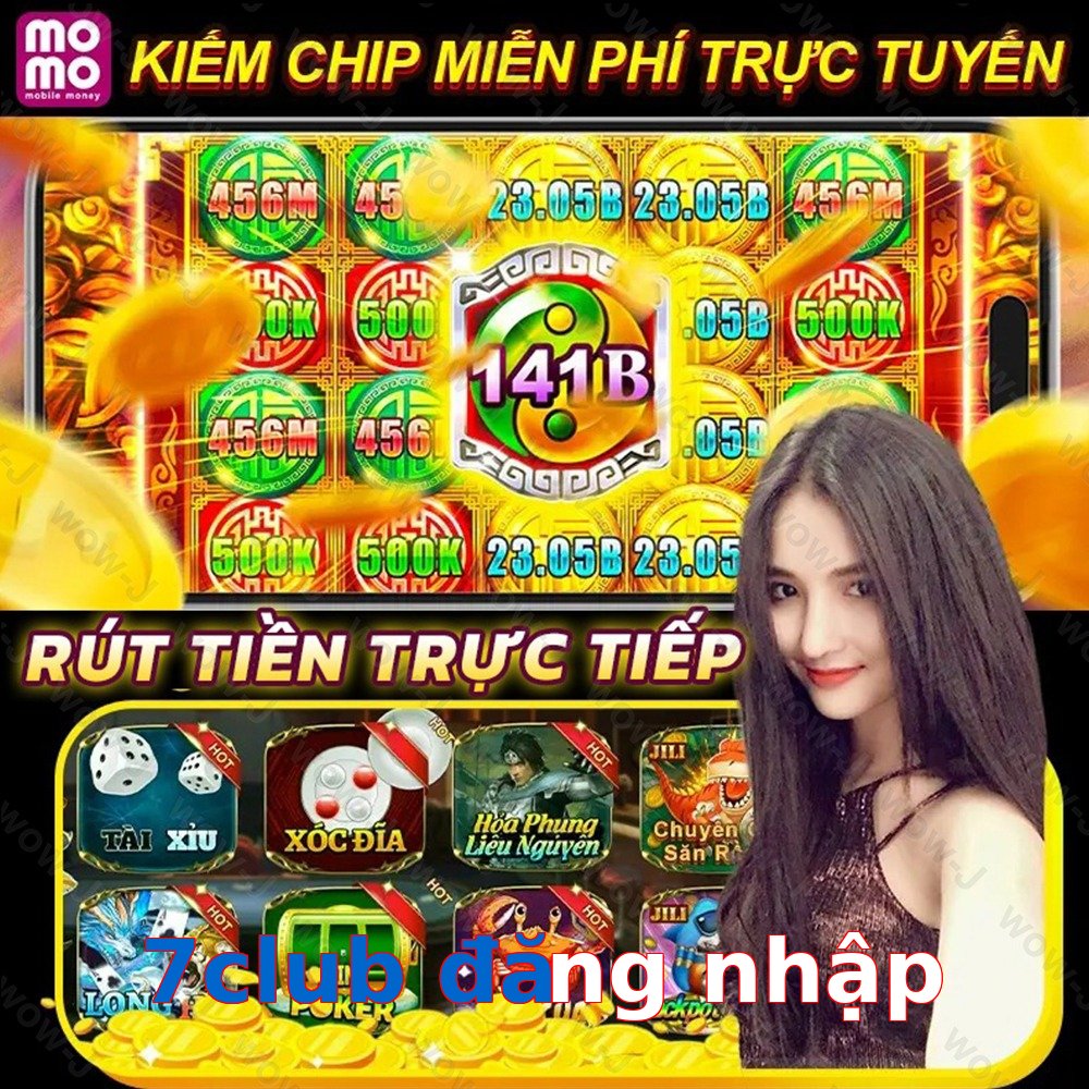 7club đăng nhập